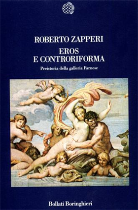 9788833908410-Eros e controriforma. Preistoria della Galleria Farnese.